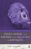 Death, burial, and rebirth in the religions of antiquity /