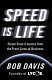 Speed is life : street smart lessons from the front lines of business /