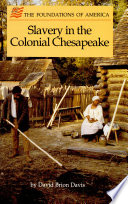 Slavery in the colonial Chesapeake /