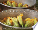Cuisine niçoise : sun-kissed cooking from the French Riviera /