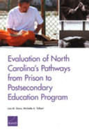 Evaluation of North Carolina's Pathways from Prison to Postsecondary Education Program /