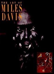 The art of Miles Davis /