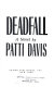 Deadfall : a novel /