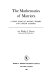 The mathematics of matrices : a first book of matrix theory and linear algebra /
