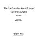 The San Francisco Mime Troupe: the first ten years
