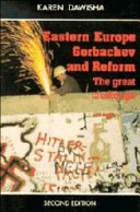 Eastern Europe, Gorbachev, and reform : the great challenge /
