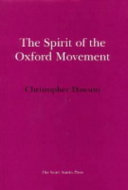 The spirit of the Oxford movement : and Newman's place in history /