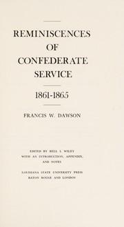 Reminiscences of Confederate service : 1861-1865 /