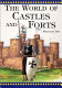 The world of castles and forts /