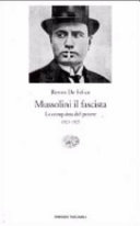 Mussolini il fascista /