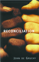 Reconciliation : restoring justice /