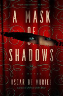 A mask of shadows /