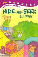 Hide-and-seek all week /