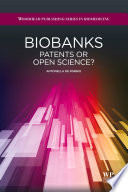 Biobanks : patents or open science? /