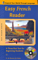 Easy French reader : a three-part text for beginning students /