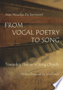 From vocal poetry to song : towards a theory of song objects /