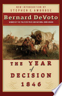 The year of decision, 1846 /
