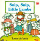 Snip, snip, little lambs /