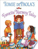 Tomie dePaola's Favorite nursery tales.