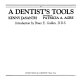 A dentist's tools /