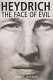 Heydrich : the face of evil /