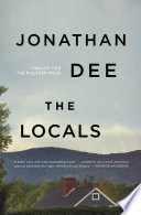 The locals : a novel /