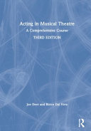 Acting in musical theatre : a comprehensive guide /