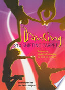 Dancing on a shifting carpet : reinventing traditional schooling for the 21st century /