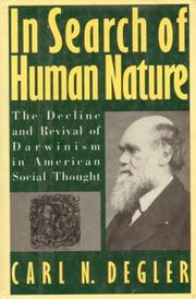 In search of human nature : the decline and revival of Darwinism in American social thought /