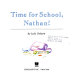 Time for school, Nathan! /