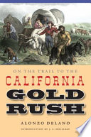 On the trail to the California gold rush /