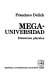 Megauniversidad : discursos plurales /