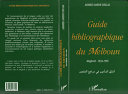 Guide bibliographique du melhoun : Maghreb : 1834-1996 = al-Dalīl al-maʾmūn fī marājiʻ al-malḥūn /