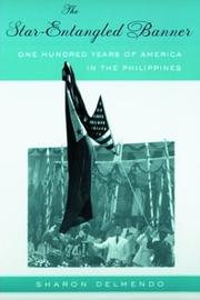 The star-entangled banner : one hundred years of America in the Philippines /