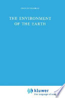 The environment of the earth.