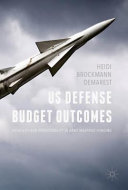 US defense budget outcomes : volatility and predictability in Army weapons funding /