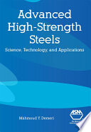 Advanced high-strength steels : science, technology, and applications /