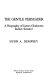 The gentle persuader : a biography of James Gladstone, Indian senator /