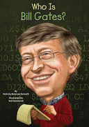 Who is Bill Gates? /