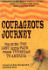 Courageous journey : walking the Lost Boys' path from the Sudan to America /