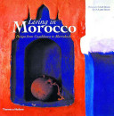 Living in Morocco : design from Casablanca to Marrakesh /