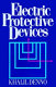 Electric protective devices : protection with energy saving /