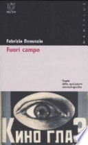 Fuori campo : teorie dello spettatore cinematografico /