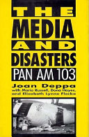The media and disasters : Pan Am 103 /