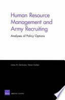 Human resource management and Army recruiting : analyses of policy options /