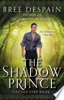The shadow prince /