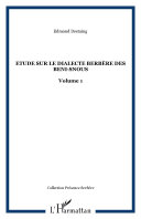 Etude sur le dialecte berbere des Beni-Snous /