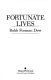 Fortunate lives /