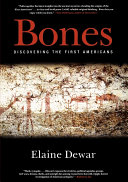 Bones : discovering the first Americans /