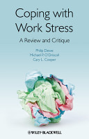 Coping with work stress : a review and critique /